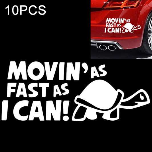 10 PCS Moving As Fast as I Can Pattern Reflective Decal Car Sticker, Size: 14.8x6cm(Silver) - Decorative Sticker by PMC Jewellery | Online Shopping South Africa | PMC Jewellery | Buy Now Pay Later Mobicred